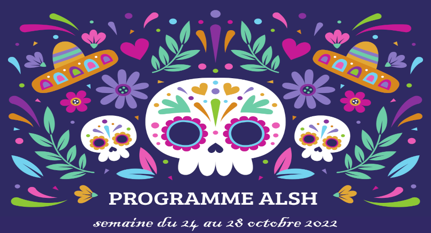 Programme ALSH – Vacances Toussaint 2022