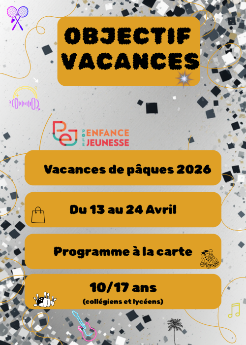 Affiche Objectif Vacances Pâques 2026